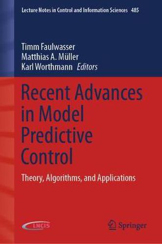 Recent Advances in Model Predictive Control: Theory, Algorithms, and Applications