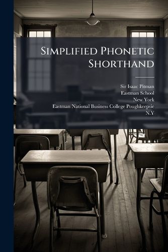Cover image for Simplified Phonetic Shorthand