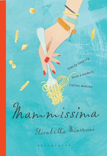 Cover image for Mammissima: Family Cooking from a Modern Italian Mamma