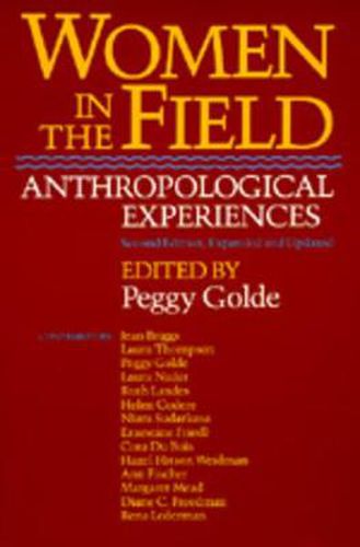 Cover image for Women in the Field: Anthropological Experiences