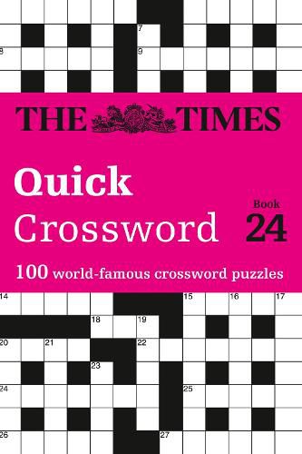 The Times Quick Crossword Book 24: 100 General Knowledge Puzzles from the Times 2
