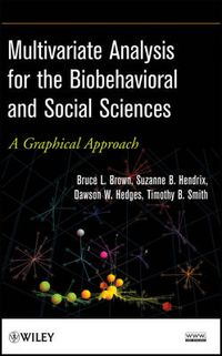 Cover image for Multivariate Analysis for the Biobehavioral and Social Sciences: A Graphical Approach