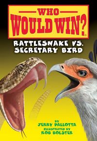 Cover image for Rattlesnake vs. Secretary Bird