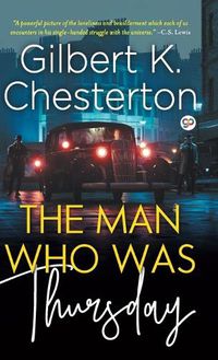 Cover image for The Man Who Was Thursday (Hardcover Library Edition)