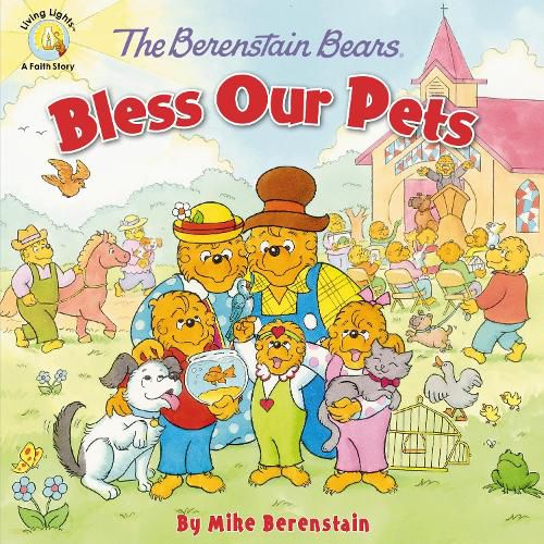 The Berenstain Bears Bless Our Pets