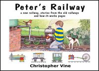 Cover image for Peter's Railway: the Story of a New Railway : Some Stories from the Old Railways and How-it-works