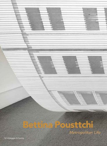 Cover image for Bettina Pousttchi: Metropolitan Life