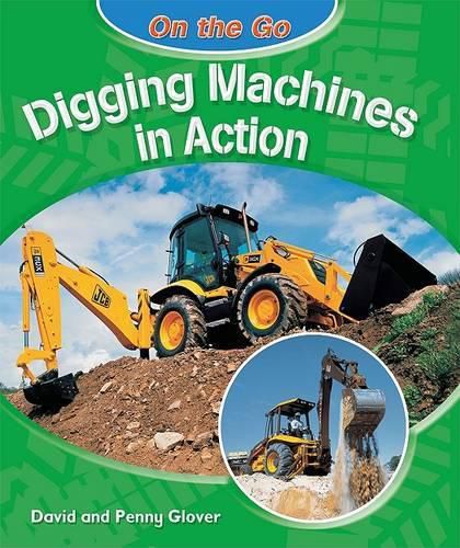 Digging Machines in Action