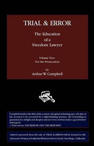 Cover image for Trial & Error: The Education of a Freedom Lawyer, Volume Two: For the Prosecution