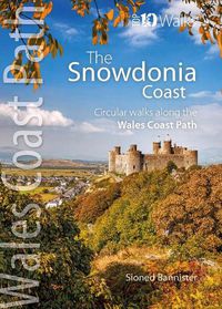Cover image for The Snowdonia Coast: Circular walks along the Wales Coast Path