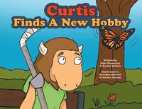Cover image for Curtis Finds A New Hobby
