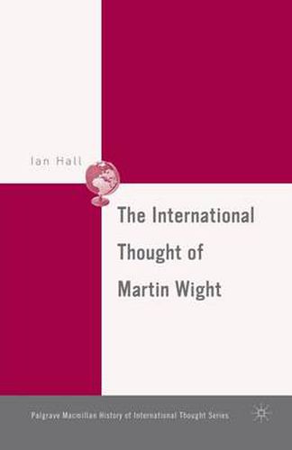 The International Thought of Martin Wight