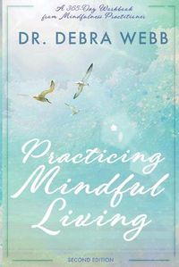 Cover image for Practicing Mindful Living