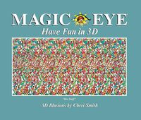 Cover image for Magic Eye: Have Fun in 3D