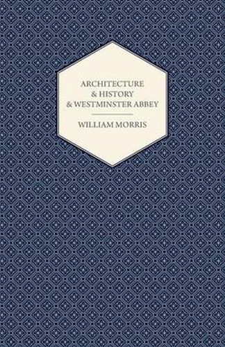 Architecture and History and Westminster Abbey