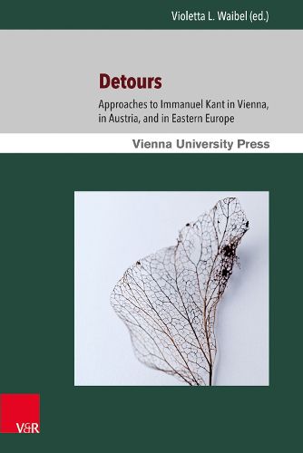 Cover image for Detours: Approaches to Immanuel Kant in Vienna, in Austria, and in Eastern Europe