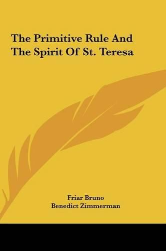 The Primitive Rule and the Spirit of St. Teresa