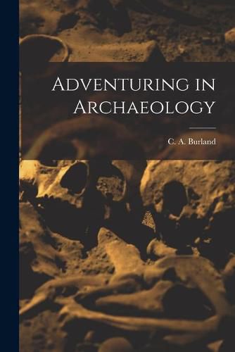 Cover image for Adventuring in Archaeology