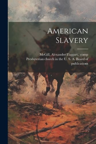 American Slavery