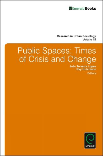 Cover image for Public Spaces: Times of Crisis and Change