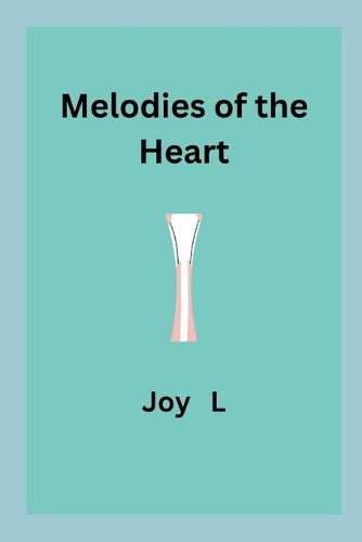 Melodies of the Heart