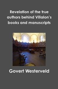 Cover image for Revelation of the true authors behind Villalon's books and manuscripts