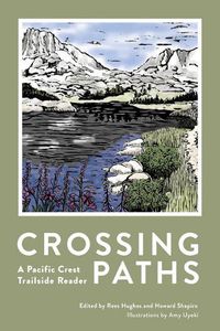 Cover image for Crossing Paths: A Pacific Crest Trailside Reader