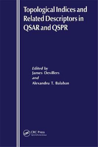 Cover image for Topological Indices and Related Descriptors in QSAR and QSPAR