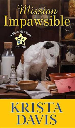 Cover image for Mission Impawsible: A Paws and Claws Mystery