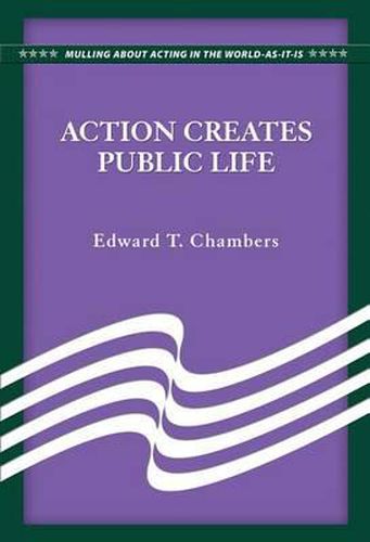 Cover image for Action Creates Public Life