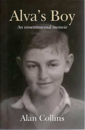 Alva's Boy: An Unsentimental Memoir