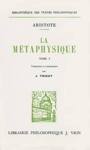 Aristote: La Metaphysique