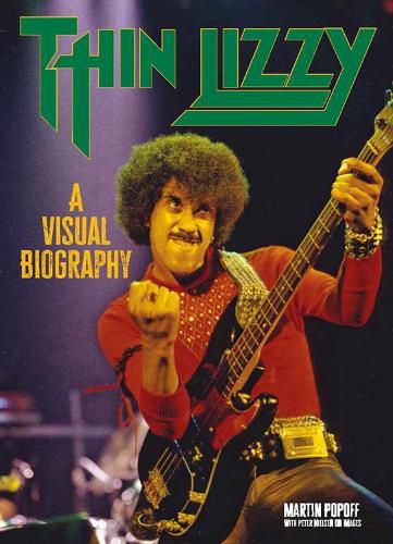 Cover image for Thin Lizzy: A Visual Biography