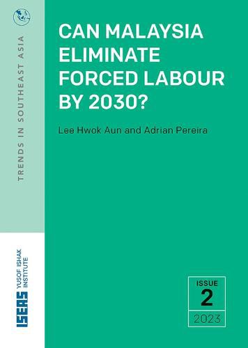 Cover image for Can Malaysia Eliminate Forced Labour by 2030?