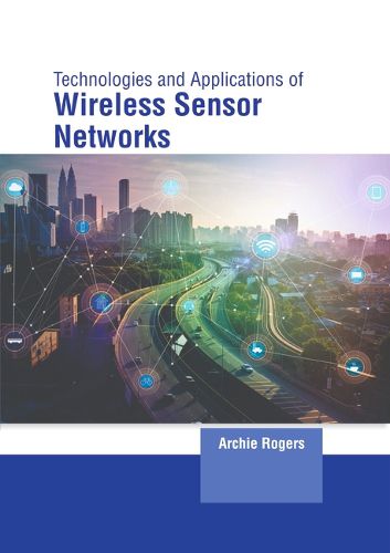Cover image for Technology and Applications of Wireless Sensor Networks