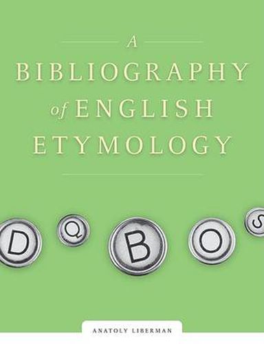 Bibliography of English Etymology: Sources and Word List