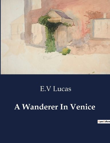 A Wanderer In Venice