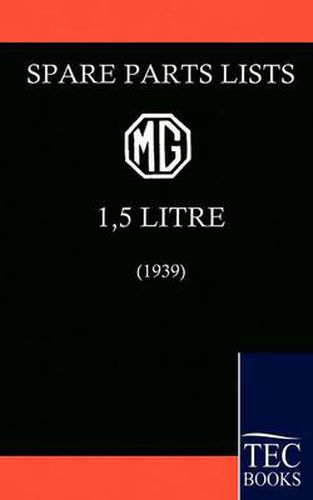 Cover image for Spare Parts List for the MG 1 1/2 Litre (1939)