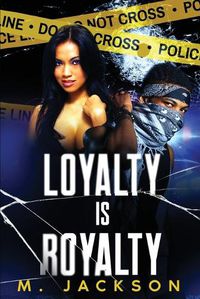 Cover image for Loyalty Is Royalty