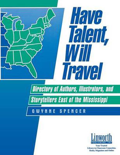 Cover image for Have Talent, Will Travel: Directory of Authors, Illustrators and Storytellers West of the Mississippi