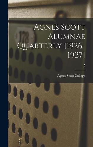 Cover image for Agnes Scott Alumnae Quarterly [1926-1927]; 5