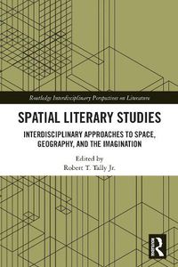 Cover image for Spatial Literary Studies