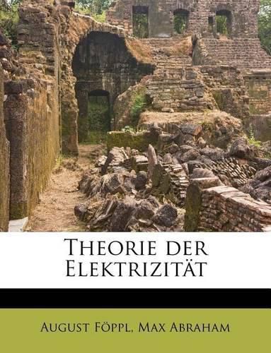 Theorie Der Elektrizit T