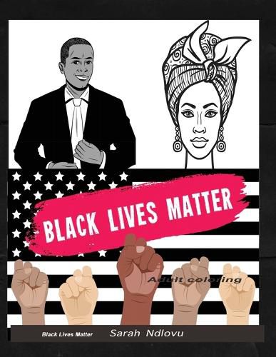 Cover image for Black lives matter adult coloring: An African American Coloring book