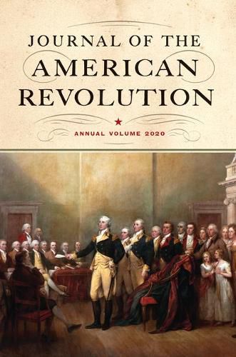 Cover image for Journal of the American Revolution 2020: Annual Volume