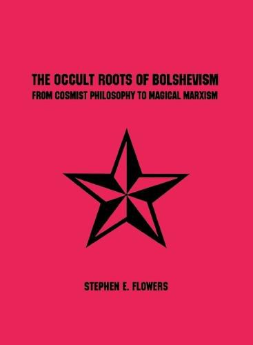 The Occult Roots of Bolshevism