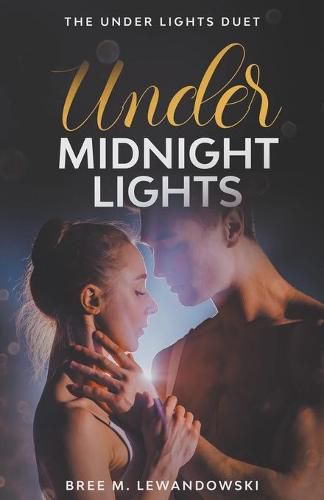 Under Midnight Lights: Part Two