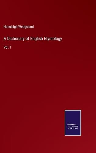 Cover image for A Dictionary of English Etymology