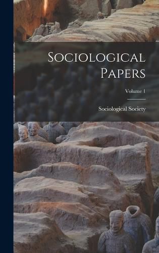 Cover image for Sociological Papers; Volume 1