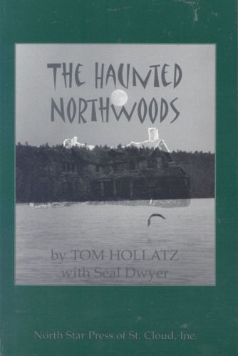 Cover image for The Haunted Northwoods